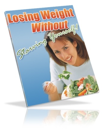 Losing Weight Without Starving Yourself